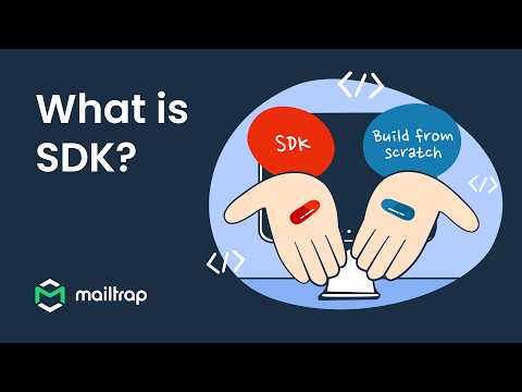 SDK Explained - Tutorial by Mailtrap