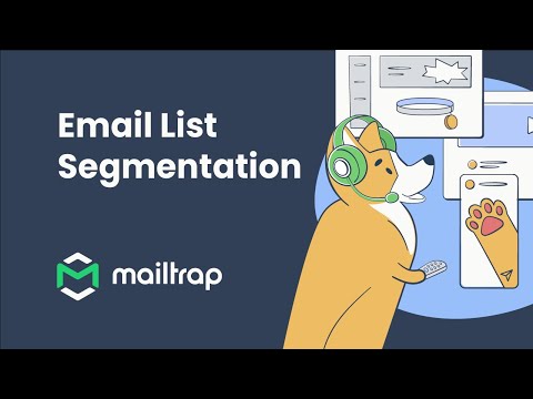 Email List Segmentation 2025 - Tutorial by Mailtrap