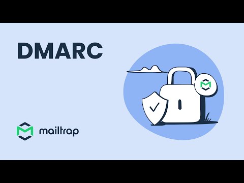 DMARC Email Authentication - Quick Overview by Mailtrap